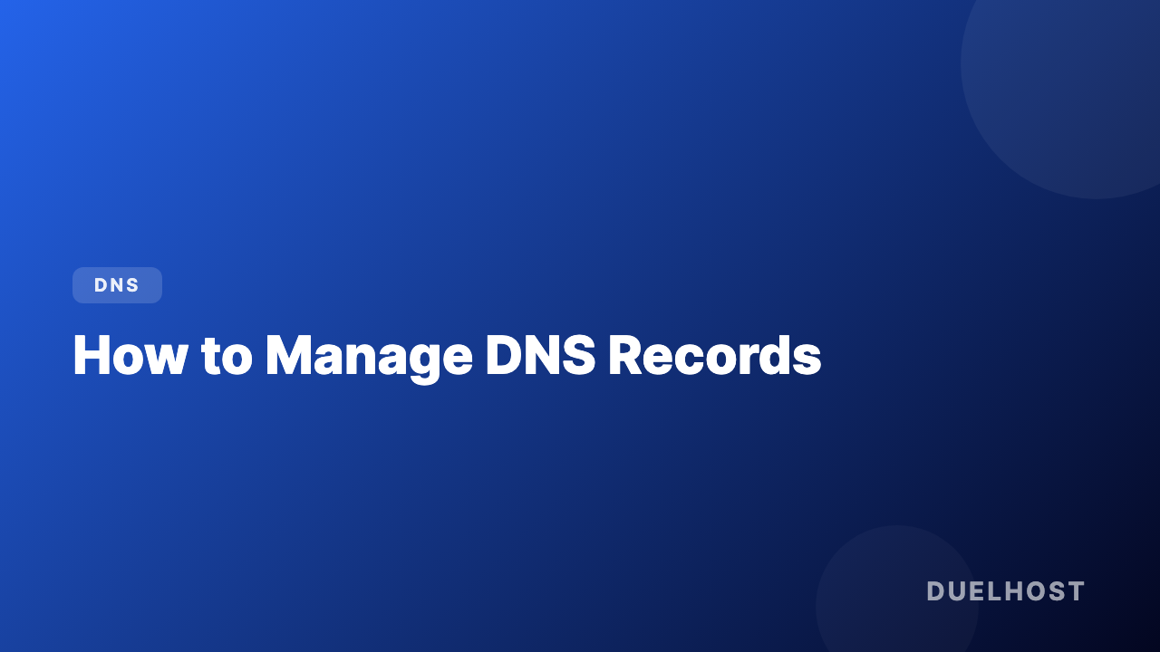 How to manage DNS records